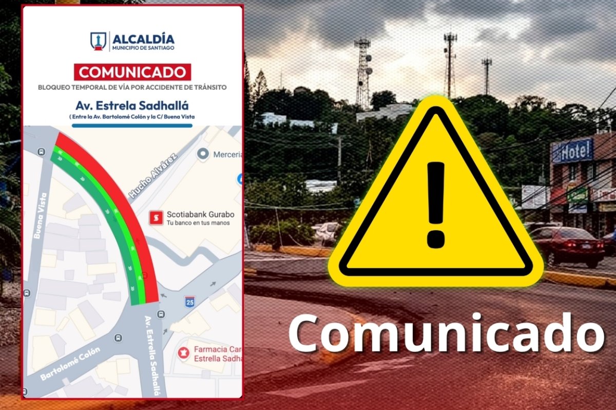 COMUNICADO | Bloqueo temporal en avenida Estrella Sadhalá